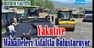 Yakutiye Mahalleleri Asfaltla Buluşuyor