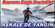 AŞKALE'DE YANGIN