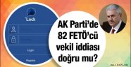 Başbakan'dan 82 FETÖ'cü AK Parti vekili iddiasına cevap!