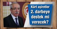 Kürt aşiretler yeni darbeye destek mi verecek?