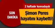 Şimon Peres hayatını kaybetti!