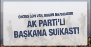 AK Parti İlçe Başkanı silahlı saldırıya uğradı