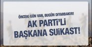 AK Parti İlçe Başkanı silahlı saldırıya uğradı