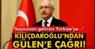 Kılıçdaroğlu Gülen'e Seslendi
