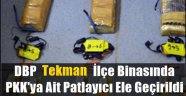 DBP Tekman İlçe Binasında PKK'ya Ait Patlayıcı Ele Geçirildi