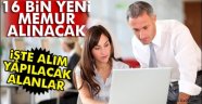 16 Bin Yeni Memur Alınacak