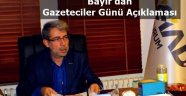 Bayır'dan Gazeteciler Günü Açıklaması