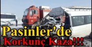 Pasinler'de Korkunç Kaza!!!