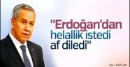 Bülent Arınç Cumhurbaşkanı Erdoğan'dan özür diledi