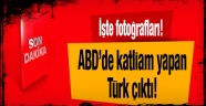 ABD'de katliam yapan saldırgan Türk çıktı! İşte fotoğrafları