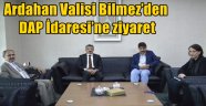 Ardahan Valisi Bilmez'den DAP İdaresi'ne ziyaret