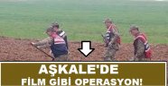 Aşkale'de Film Gibi Operasyon!