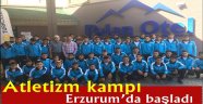 Atletizm kampı Erzurum'da başladı