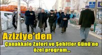 Aziziye'den Çanakkale Zaferi ve Şehitler Günü'ne özel program…