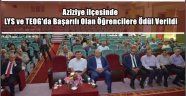 Aziziye ilçesinde  LYS ve TEOG'da Başarılı Olan Öğrencilere Ödül Verildi