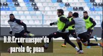 B.B.Erzurumspor'da parola üç puan