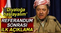 Barzani'den referandum sonrası ilk açıklama