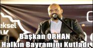 Başkan ORHAN Halkın Bayramını Kutladı