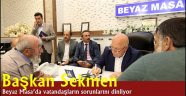 Başkan Sekmen Beyaz Masa'da vatandaşların sorunlarını dinliyor