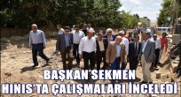 BAŞKAN SEKMEN HINIS'TA ÇALIŞMALARI İNCELEDİ