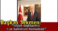 Başkan Sekmen: "İtfaiye teşkilatımız 7/24 halkımızın hizmetinde"