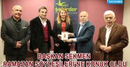 BAŞKAN SEKMEN RAMAZAN SÖYLEŞİLERİ'NE KONUK OLDU