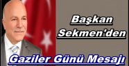 Başkan Sekmen'den Gaziler Günü Mesajı