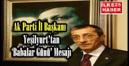 Başkan Yeşilyurt'tan 'Babalar Günü' Mesajı