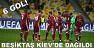 Beşiktaş Kiev'de dağıldı!