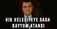 Bir belediyeye daha kayyum atandı