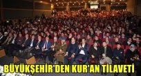 Büyükşehir'den Kur'an tilaveti