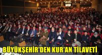 Büyükşehir'den Kur'an tilaveti