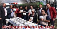 BÜYÜKŞEHİR'DEN TURİZM ATAĞI