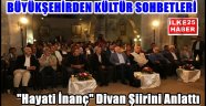 Büyükşehirden Kültür Sohbetleri..