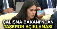 Çalışma ve Sosyal Güvenlik Bakanı'ndan taşeron açıklaması