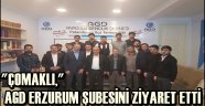 ÇOMAKLI ANADOLU GENÇLİK DERNEĞİ ERZURUM ŞUBESİNİ ZİYARET ETTİ