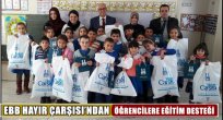 EBB HAYIR ÇARŞISI'NDAN ÖĞRENCİLERE EĞİTİM DESTEĞİ