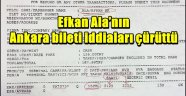Efkan Ala'nın Ankara bileti iddiaları çürüttü