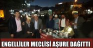 Engelliler Meclisi aşure dağıttı