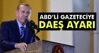 Erdoğan'dan ABD'li gazeteciye ayar