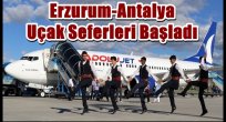 Erzurum-Antalya Uçak Seferleri Başladı