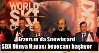 Erzurum'da Snowboard SBX Dünya Kupası heyecanı başlıyor
