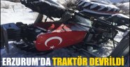 Erzurum'da traktör devrildi: 3 yaralı