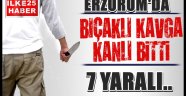 Erzurum'da Bıçaklı Kavga.