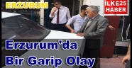 Erzurum'da Bir Garip Olay