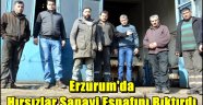 Erzurum'da Hırsızlar Sanayi Esnafını Bıktırdı