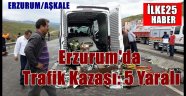 Erzurum'da Trafik Kazası