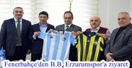 Fenerbahçe'den B.B. Erzurumspor'a ziyaret