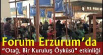 Forum Erzurum'da "Otağ, Bir Kuruluş Öyküsü" etkinliği