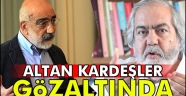 Gazeteci Ahmet ve Mehmet Altan kardeşler gözaltında..